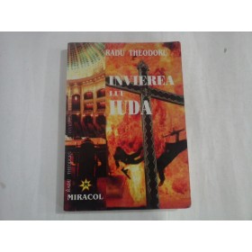 INVIEREA LUI IUDA - RADU THEODORU